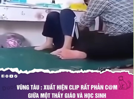 Link Thầy Giáo Và Học Sinh Ở Vũng Tàu Gây Phản Cảm